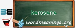 WordMeaning blackboard for kerosene